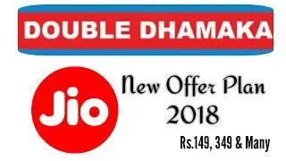 Jio Double Dhamaka Offer : 12th June 2018