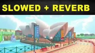 Mario Kart 8 Sydney Sprint Deluxe [MK8] Slowed + Reverb