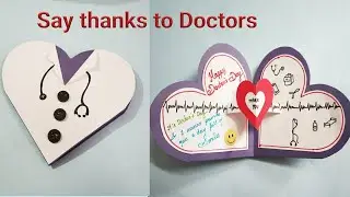 Doctor's day card | How to make doctor themed card | Thank you card for doctor |Paper craft