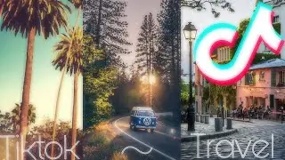 best travel tiktok compilation 01