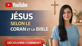 J&eacute;sus du Coran n&rsquo;est PAS celui de la Bible &mdash; Partie 1