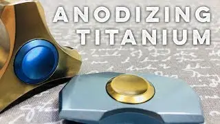 Tutorial: Anodizing Titanium with ELECTRICITY!!!