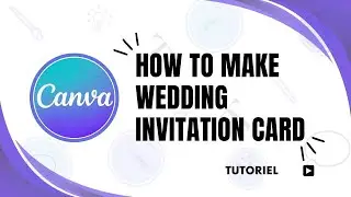 How to make wedding invitation card in Canva