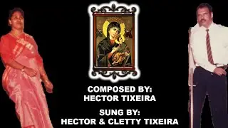 Jai East Indian: GHORYANCHI JORI SUNG BY: HECTOR & CLETTY TIXEIRA