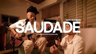DRE & BertW - saudade (ECO Session)