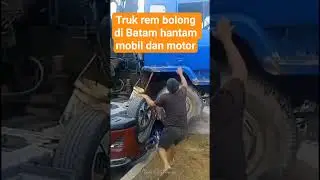 Viral Truk rem Blong di Batam#viral #video #agustus2025