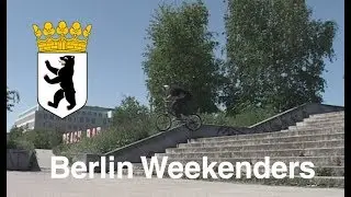 Berlin Weekenders  | #BMX // HashBMX.com