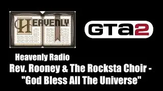 GTA 2 (GTA II) - Heavenly Radio | Rev. Rooney & The Rocksta Choir - 