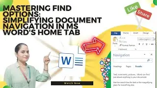 Mastering Find Options: Simplifying Document Navigation in MS Word's Home Tab