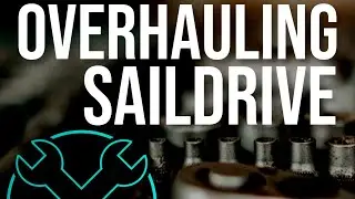 OVERHAULING YANMAR SD40/50 SAILDRIVE / S01E32 #overhauling #sd50 #saildrive #yanmar #mecahnic