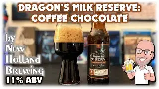 Dragon's Milk Reserve: Coffee Chocolate by New Holland Brewing (a poor man's KBS!?)