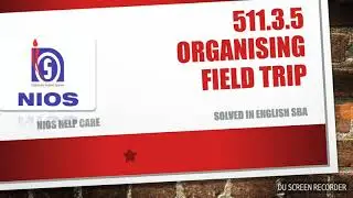 Solved 511.3.5 field trip in english full SBA
