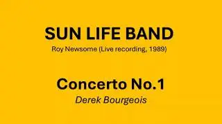Concerto No.1 (Derek Bourgeois)