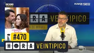 Hora Veintipico #470 | Enfermo para trabajar, pero sano para beber