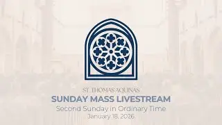 Second Sunday in Ordinary Time - Live Mass