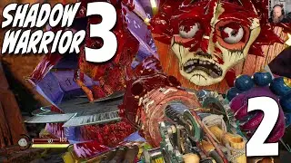 Shadow Warrior 3 - Part 2 - Slinky Gore