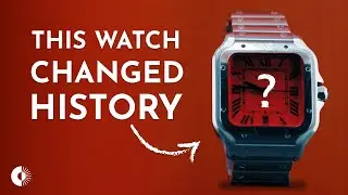 Is the Santos de Cartier the Most Important Watch Ever?
