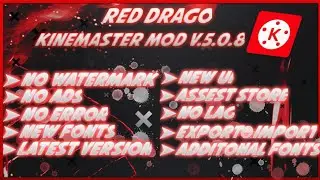 Kinemaster mod | new kinemaster mod | kinemaster red drago | subscriber request | mods | mod