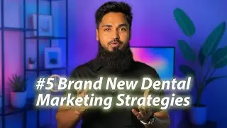 5 BRAND NEW Dental Marketing Strategies [Marketing Just Changed - AGAIN]