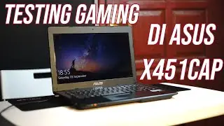 TESTING GAME DI ASUS X451 CAP | REVIEW LAPTOP BEKAS