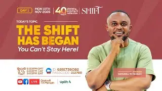 40 Days of Prayer, Planning & Reflection || Theme: THE SHIFT || Day 1 Evening