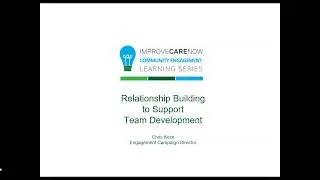 CELS Relationship Building to Support Team Development