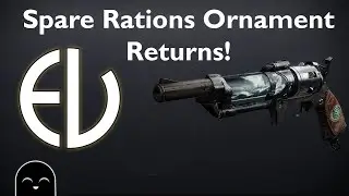 Destiny 2 - The Spare Rations Ornament Returns!