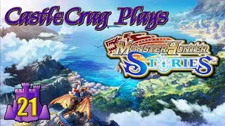 CastleCrag Plays Monster Hunter Stories Remastered 21