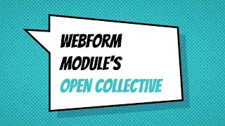 Webform module's Open Collective