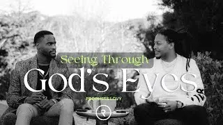 SEEING THROUGH GOD'S EYES // REVEALED // PROPHET LOVY ELIAS
