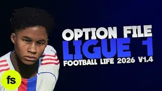 Option File Football Life 2026 v1.4 (Ligue 1)