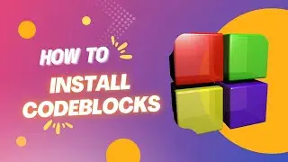 How to install Codeblocks IDE in Windows 10/11 Latest Version | MinGW GCC Compiler || C&C++ Programs