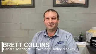 Our Clients - Brett Collins General Manager - Brown and Hurley Mackay