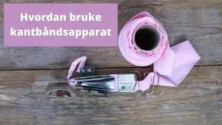 Hvordan bruke kantbåndsapparat