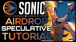 Руководство по Sonic Airdrop (ранее известному как Fantom)