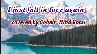 【cover】I just fall in love again / covered by Cobalt Wind Vocal #Carpenters 