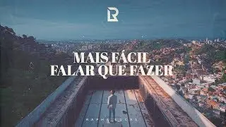 Rapha Lucas :: Mais F&aacute;cil Falar Que Fazer [CLIPE OFICIAL]