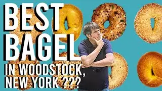 Whats the Best Bagel in Woodstock, NY? The Ultimate Bagel Taste Test