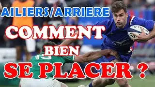 COMMENT COUVRIR LE TERRAIN AU RUGBY? AILIERS ARRIERE ET BASCULE
