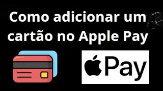 How to Add a Card to Apple Pay &mdash; Complete Guide