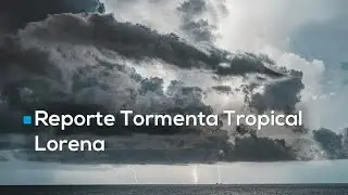 &ldquo;Lorena&rdquo; se degrada a tormenta tropical pero mantiene riesgo de inundaciones en Baja California Sur