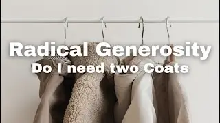 Radical Generosity &ndash; Do I need Two Coats?