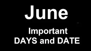 June Important Days and Dates (Remember via Short trick)
