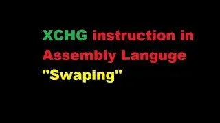 XCHG instruction in Assembly Language  NO 36