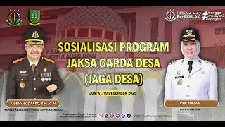 🔴 [LIVE] Sosialisasi Program Jaksa Garda Desa (Jaga Desa)