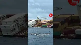 Hazardous Spill Crisis: Container Ship Sinks Off India's Coast
