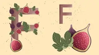 F is for fig | abc phonics fruits | nursery rhymes A to Z song