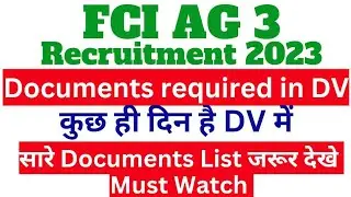 FCI AG 3 Recruitment 2023 Document Verification | Documents Required in FCI AG 3 DV |