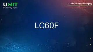LC60F LED Poster Display | Smart, Slim, and High-Brightness Digital Poster by UNIT LED