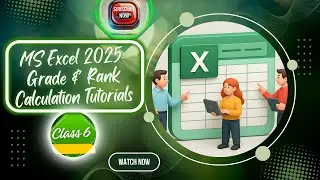 MS Excel 2025: Grade & Rank Calculation Tutorials